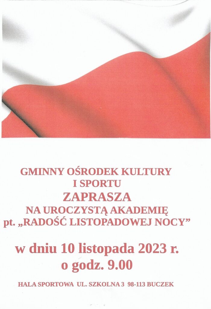 Gminny Ośrodek Kultury i Sportu zaprasza na uroczystą akademię pt. „Radość Listopadowej nocy” 2023 